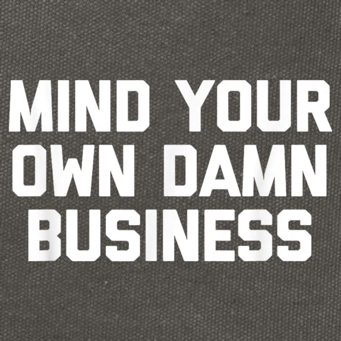 Harris Walz 2024 Mind Your Own Damn Business Cotton Canvas Backpack