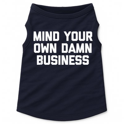 Harris Walz 2024 Mind Your Own Damn Business Doggie Tank
