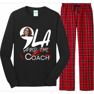 Harris Walz 2024 Comma La And The Coach Kamala Image Great Gift Long Sleeve Pajama Set