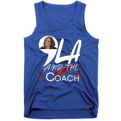 Harris Walz 2024 Comma La And The Coach Kamala Image Great Gift Tank Top