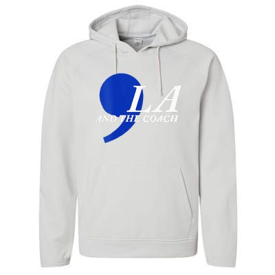 Harris Walz 2024 Comma La And The Coach Performance Fleece Hoodie