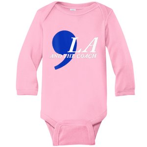 Harris Walz 2024 Comma La And The Coach Baby Long Sleeve Bodysuit