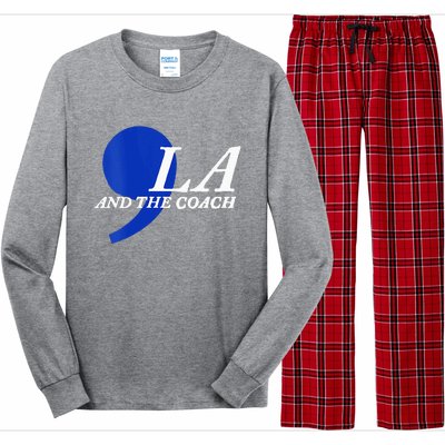 Harris Walz 2024 Comma La And The Coach Long Sleeve Pajama Set