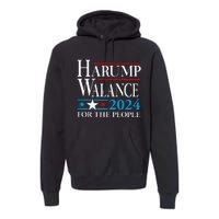 Harump Wallace 2024 Harris Trump Walz Vance Premium Hoodie