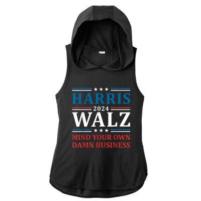 Harris Walz 2024 Mind Your Own Damn Business Ladies PosiCharge Tri-Blend Wicking Draft Hoodie Tank