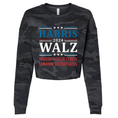 Harris Walz 2024 Mind Your Own Damn Business Cropped Pullover Crew