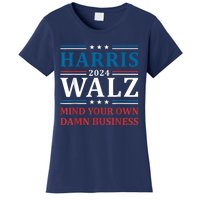 Harris Walz 2024 Mind Your Own Damn Business Women's T-Shirt