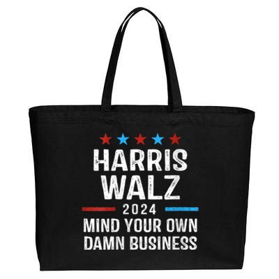 Harris Walz 2024 Mind Your Own Damn Business Cotton Canvas Jumbo Tote