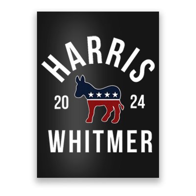 Harris Whitmer 2024 Vote Kamala Harris Gretchen Whitmer 24 Poster