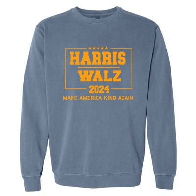 Harris Walz 2024 Make America Kind Again Harris Waltz Quote Garment-Dyed Sweatshirt