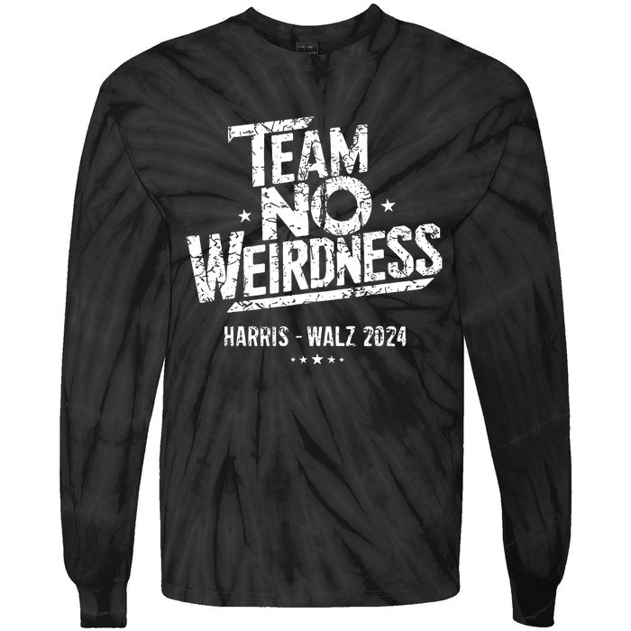 Harris Walz 2024 Team No Weirdness Funny Kamala Tim Waltz Tie-Dye Long Sleeve Shirt