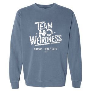 Harris Walz 2024 Team No Weirdness Funny Kamala Tim Waltz Garment-Dyed Sweatshirt