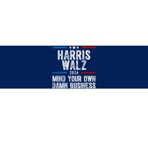 Harris Walz 2024 Mind Your Own Damn Business Bumper Sticker