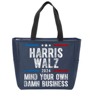 Harris Walz 2024 Mind Your Own Damn Business Zip Tote Bag