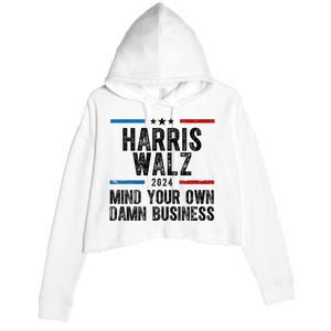 Harris Walz 2024 Mind Your Own Damn Business Crop Fleece Hoodie