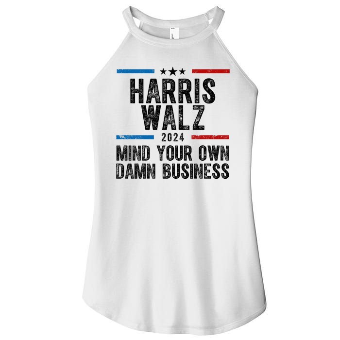 Harris Walz 2024 Mind Your Own Damn Business Women's Perfect Tri Rocker Tank