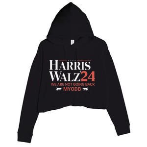 Harris Walz 2024 WeRe Not Going Back Myodb Crop Fleece Hoodie