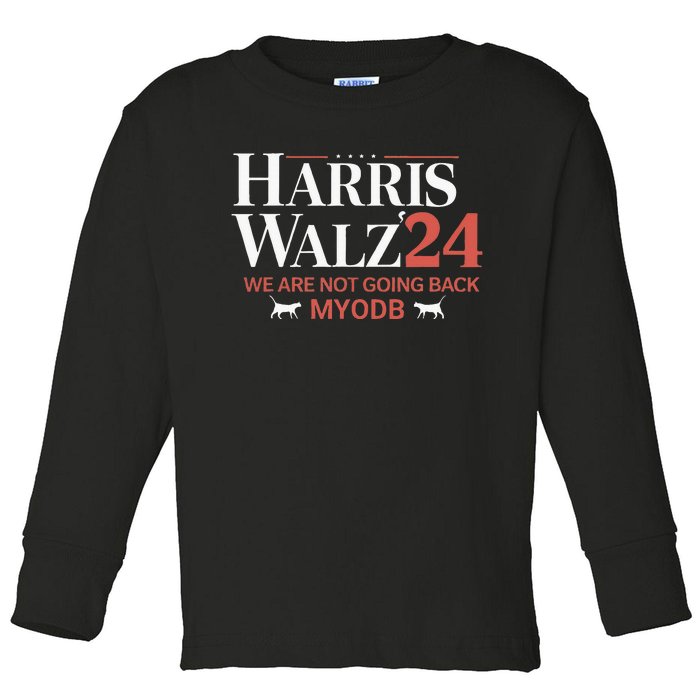 Harris Walz 2024 WeRe Not Going Back Myodb Toddler Long Sleeve Shirt