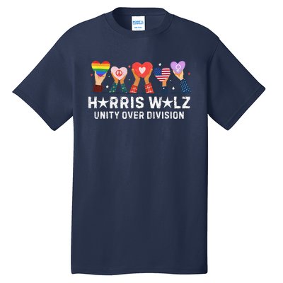 Harris Walz 2024 Unity Over Division Harris Walz 2024 Tall T-Shirt