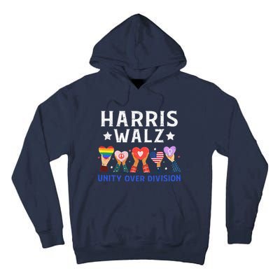 Harris Walz 2024 Unity Over Division Harris Walz 2024 Tall Hoodie