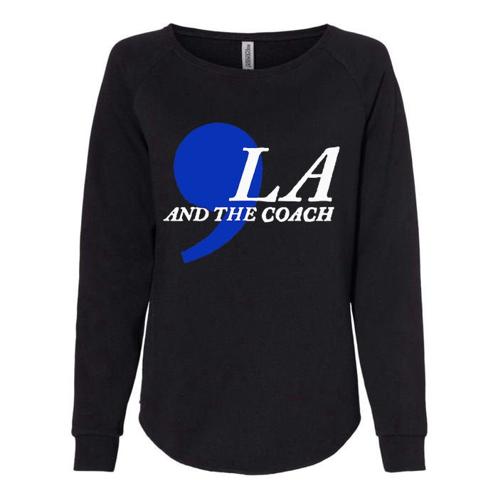 Harris Walz 2024 Comma La And The Coach Womens California Wash Sweatshirt