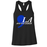 Harris Walz 2024 Comma La And The Coach Women's Racerback Tank