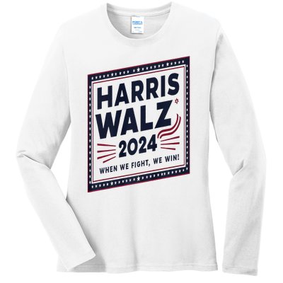 Harris Walz 2024 When We Fight We Win 2024 Democrat Ticket Premium Ladies Long Sleeve Shirt