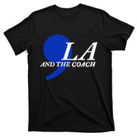 Harris Walz 2024 Comma La And The Coach T-Shirt