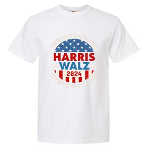 Harris Walz 2024 When We Fight We Win We Are Not Going Back Garment-Dyed Heavyweight T-Shirt