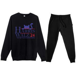 Harris Waltz 2024 WeRe Not Going Back Funny Cat Lady Gift Premium Crewneck Sweatsuit Set