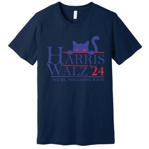 Harris Waltz 2024 WeRe Not Going Back Funny Cat Lady Gift Premium T-Shirt