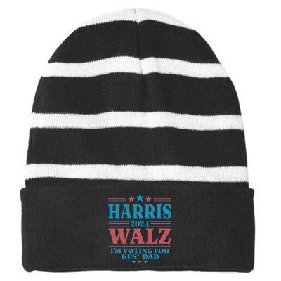 Harris Walz 2024 IM Voting For Gus Dad Striped Beanie with Solid Band