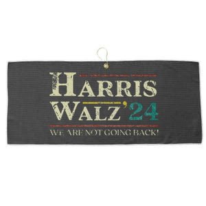 Harris Walz 2024 Election We Are Not Going Back Distressed Large Microfiber Waffle Golf Towel