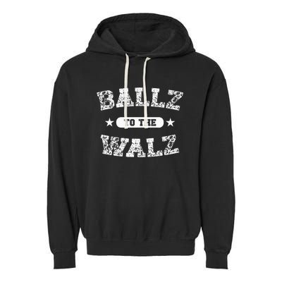 Harris Walz 2024 Ballz To The Walz Tim Walz Kamala Harris Garment-Dyed Fleece Hoodie