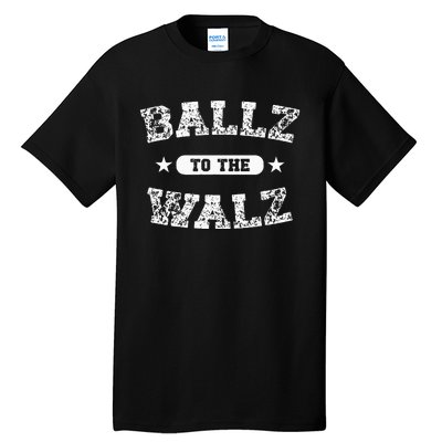 Harris Walz 2024 Ballz To The Walz Tim Walz Kamala Harris Tall T-Shirt