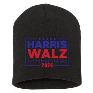 Harris Walz 2024 Let's Finish The Job Short Acrylic Beanie