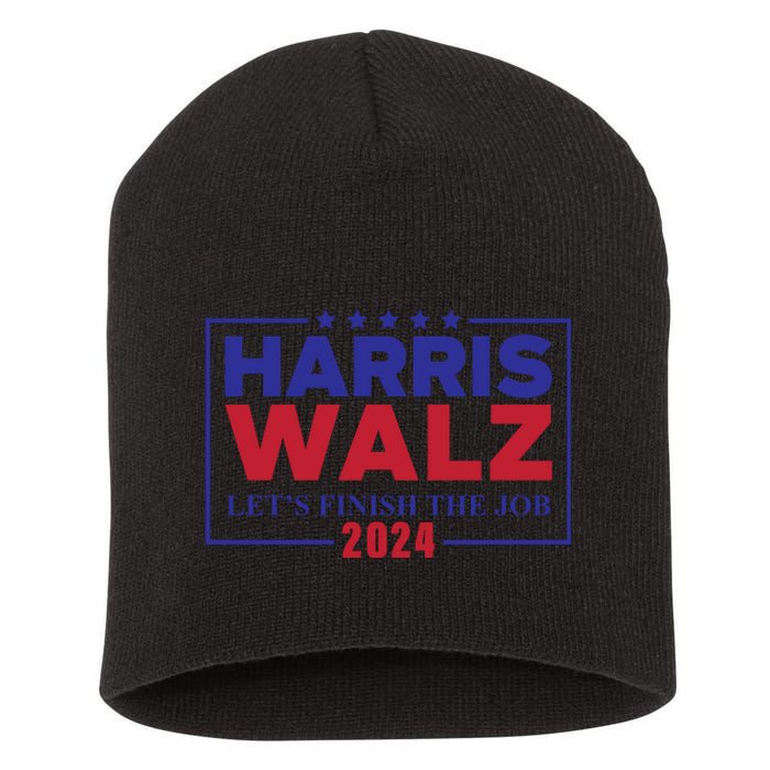 Harris Walz 2024 Let's Finish The Job Short Acrylic Beanie