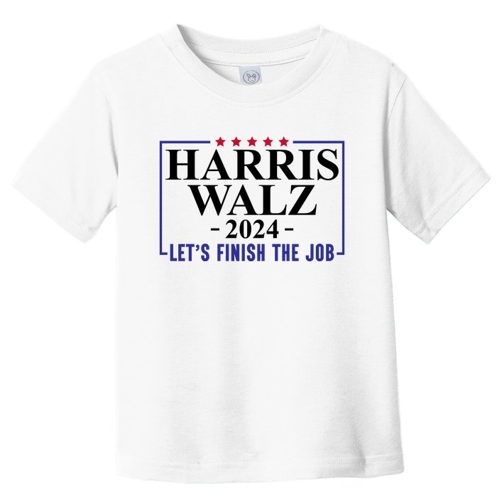 Harris Walz 2024  Let's Finish The Job Toddler T-Shirt