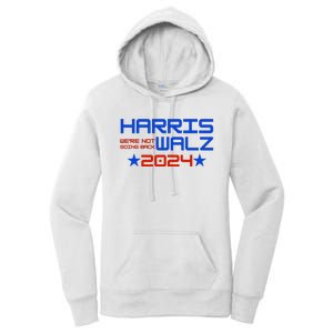 Harris Walz 2024 WeRe Not Going Back Women's Pullover Hoodie