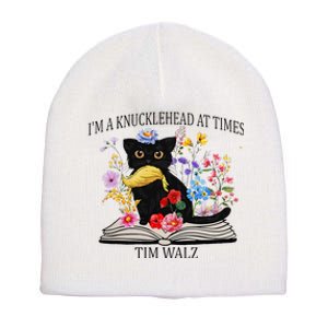 Harris Walz 2024 IM A Knucklehead At Times Tim Walz Quote Short Acrylic Beanie