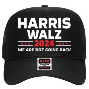 Harris Walz 2024 Kamala Harris 2024 Tim Walz 2024 High Crown Mesh Back Trucker Hat