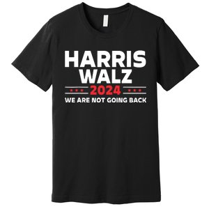 Harris Walz 2024 Kamala Harris 2024 Tim Walz 2024 Premium T-Shirt