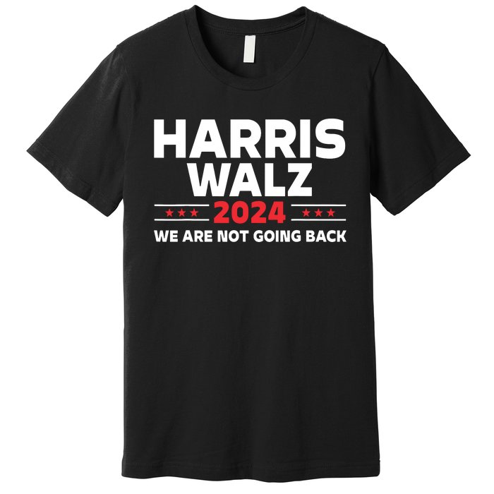 Harris Walz 2024 Kamala Harris 2024 Tim Walz 2024 Premium T-Shirt