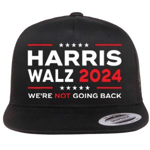 Harris Waltz 2024 Harris Tim Waltz 24 We Are Not Going Back Flat Bill Trucker Hat