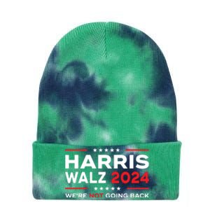 Harris Waltz 2024 Harris Tim Waltz 24 We Are Not Going Back Tie Dye 12in Knit Beanie