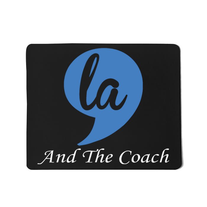 Harris Walz 2024 Comma La And The Coach Mousepad