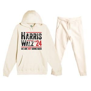 Harris Walz 2024 We Are Not Going Back Premium Hooded Sweatsuit Set