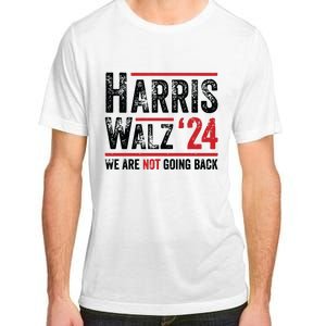 Harris Walz 2024 We Are Not Going Back Adult ChromaSoft Performance T-Shirt