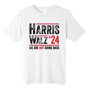 Harris Walz 2024 We Are Not Going Back Tall Fusion ChromaSoft Performance T-Shirt