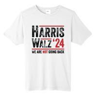 Harris Walz 2024 We Are Not Going Back Tall Fusion ChromaSoft Performance T-Shirt